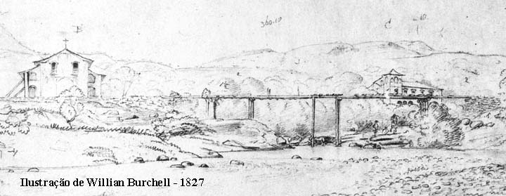 Castelo do Frota, ponte sobre o Rio das Almas e a Capela das Mercês, atual Igreja do Carmo, feita por Willian Burchell ilustração de Willian Burchell